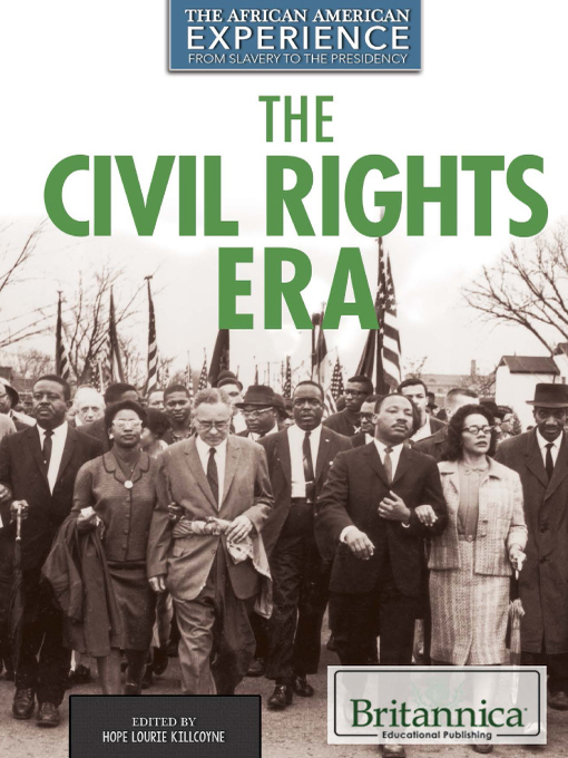Title details for The Civil Rights Era by Hope Killcoyne - Available